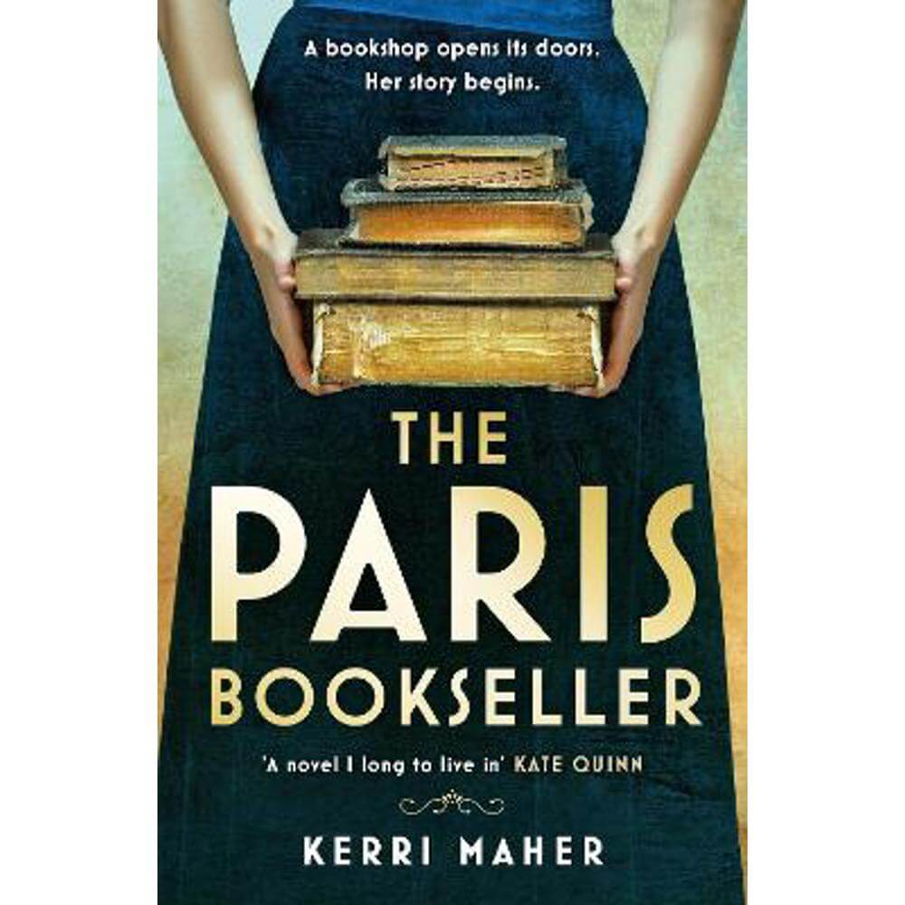 The Paris Bookseller: A sweeping story of love, friendship and betrayal in bohemian 1920s Paris (Paperback) - Kerri Maher